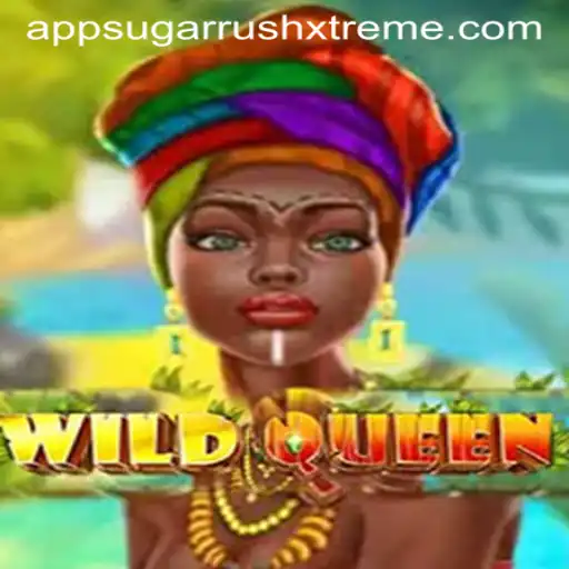 WildQueen Unleashed: SUGARRUSHXTREME Adventure and Gaming Dynamics